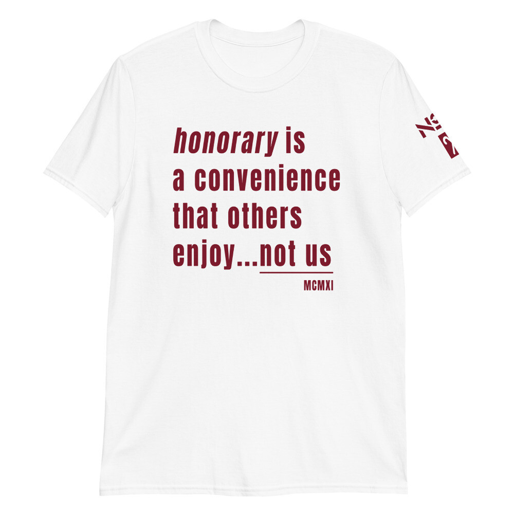 HONORARY IS CONVENIENT T-Shirt