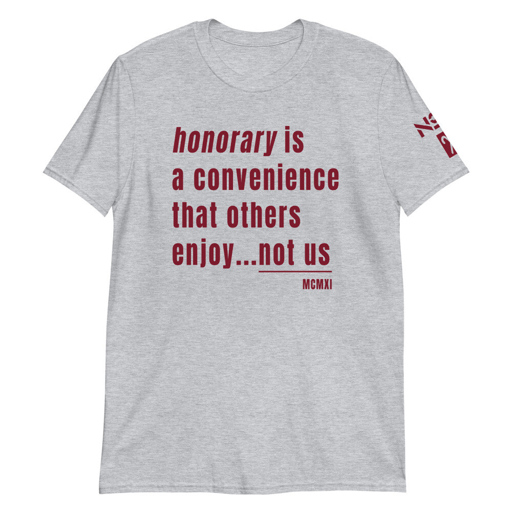 HONORARY IS CONVENIENT T-Shirt