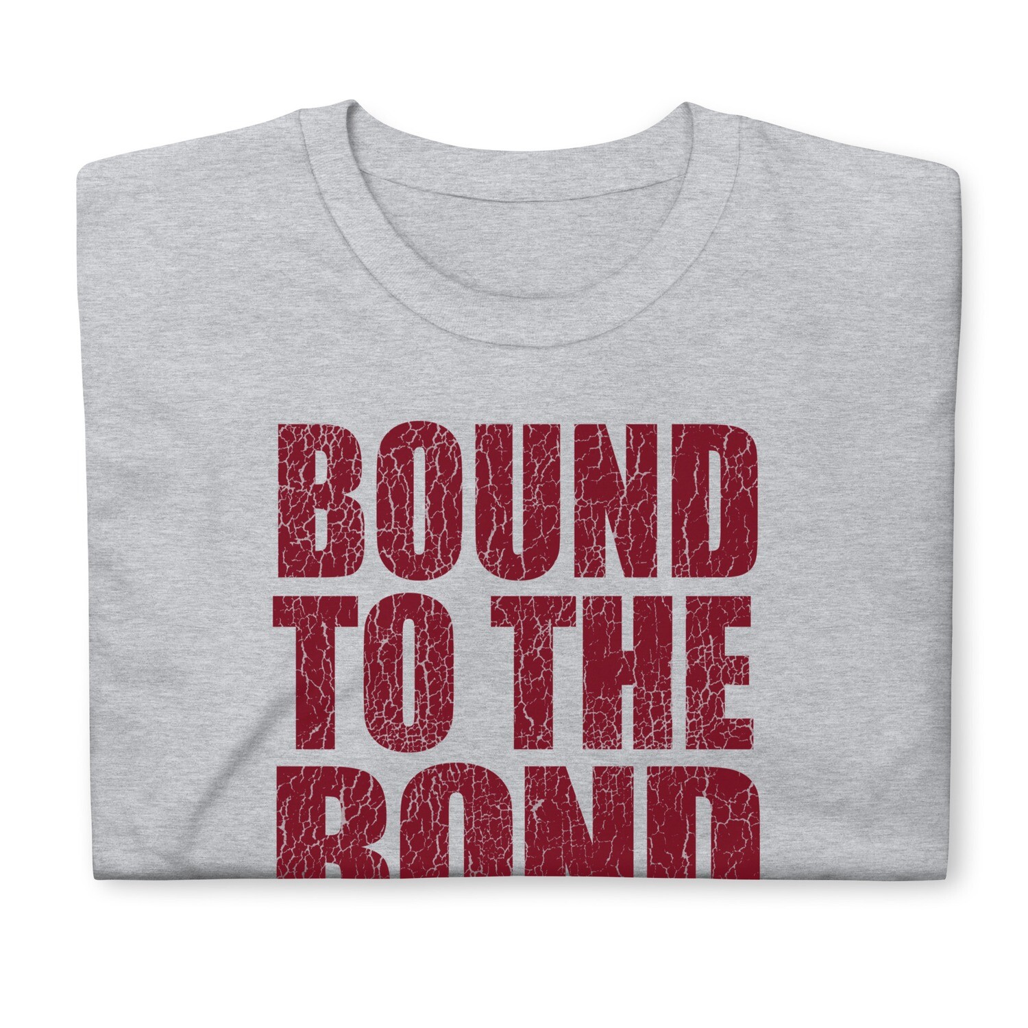 Bound To The Bond T-Shirt