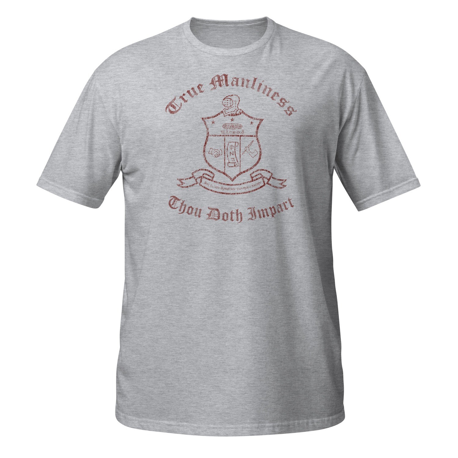 True Manliness w/ Shield T-Shirt
