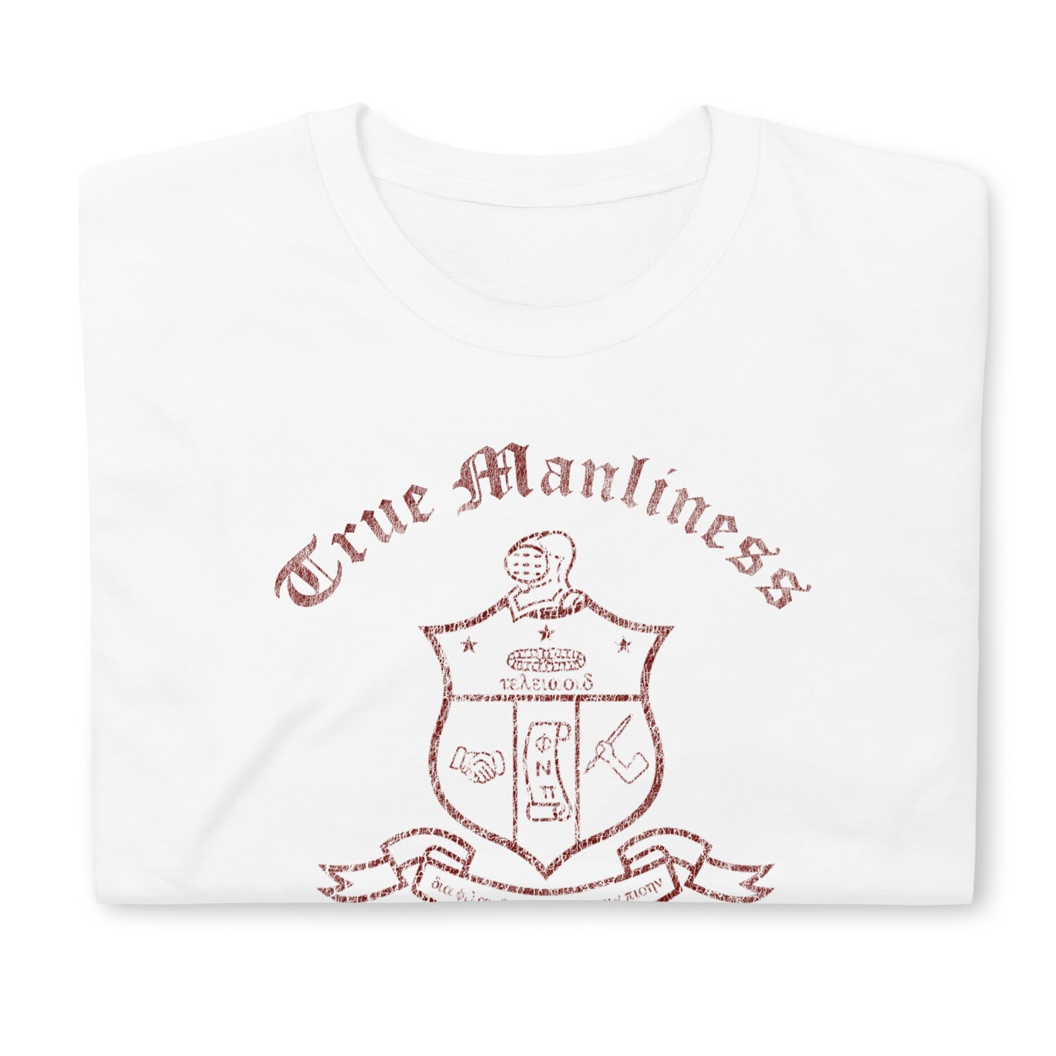 True Manliness w/ Shield T-Shirt