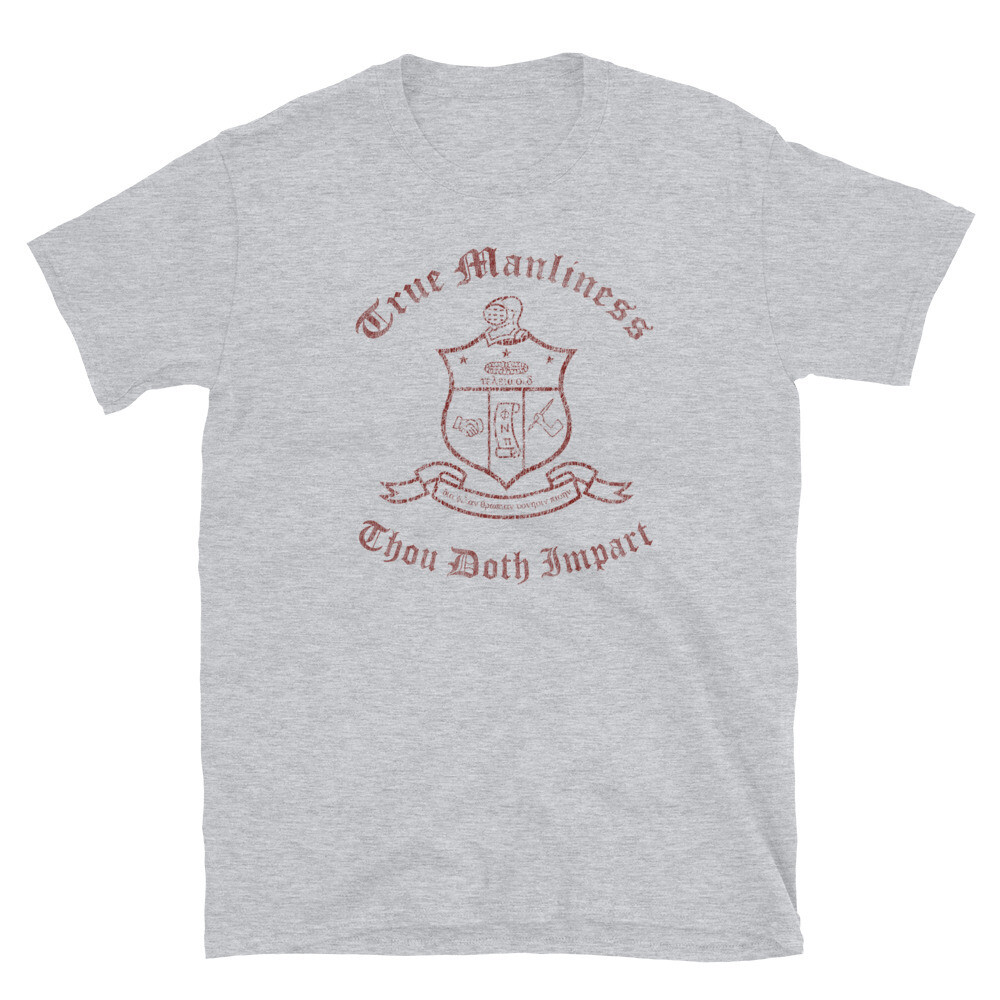 True Manliness w/ Shield T-Shirt