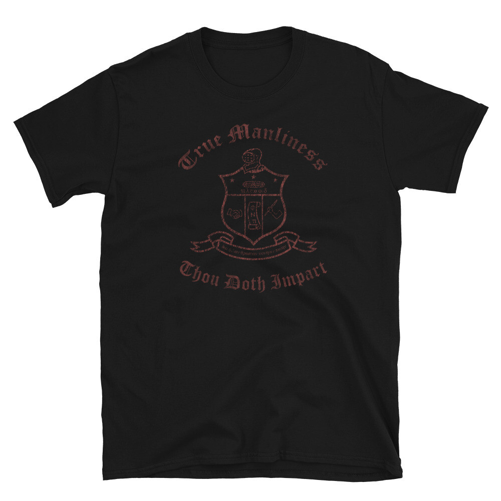 True Manliness w/ Shield T-Shirt