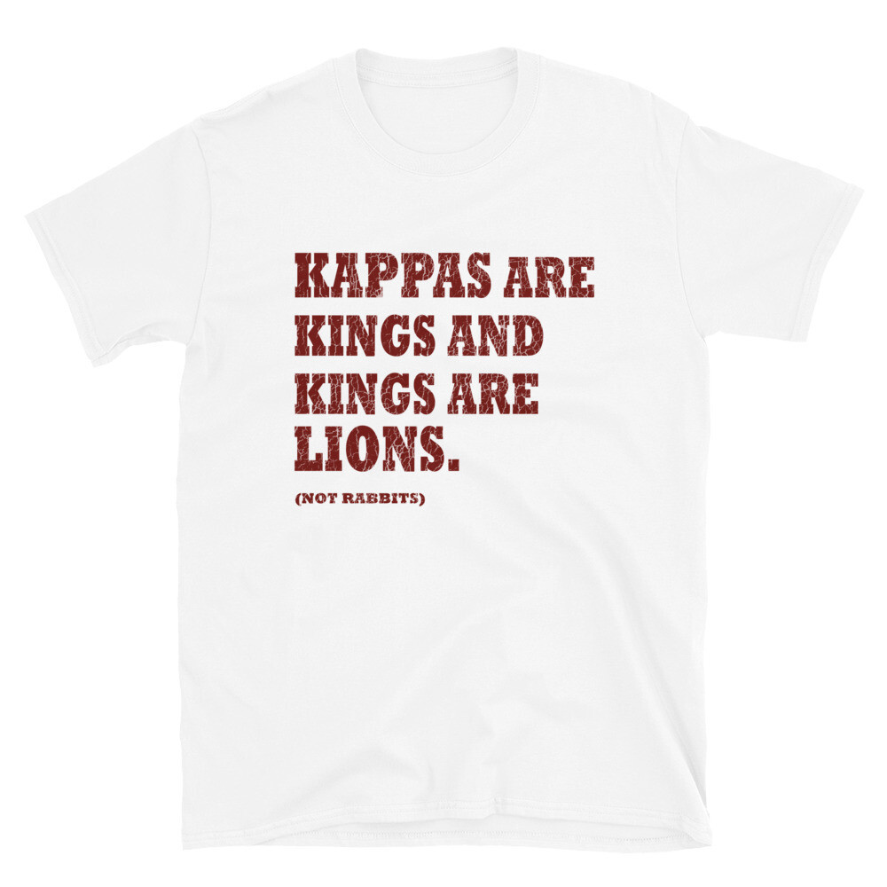Kappas Are Kings...Not Rabbits T-Shirt