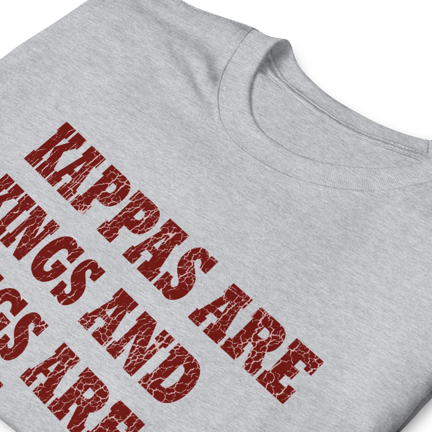Kappas Are Kings...Not Rabbits T-Shirt