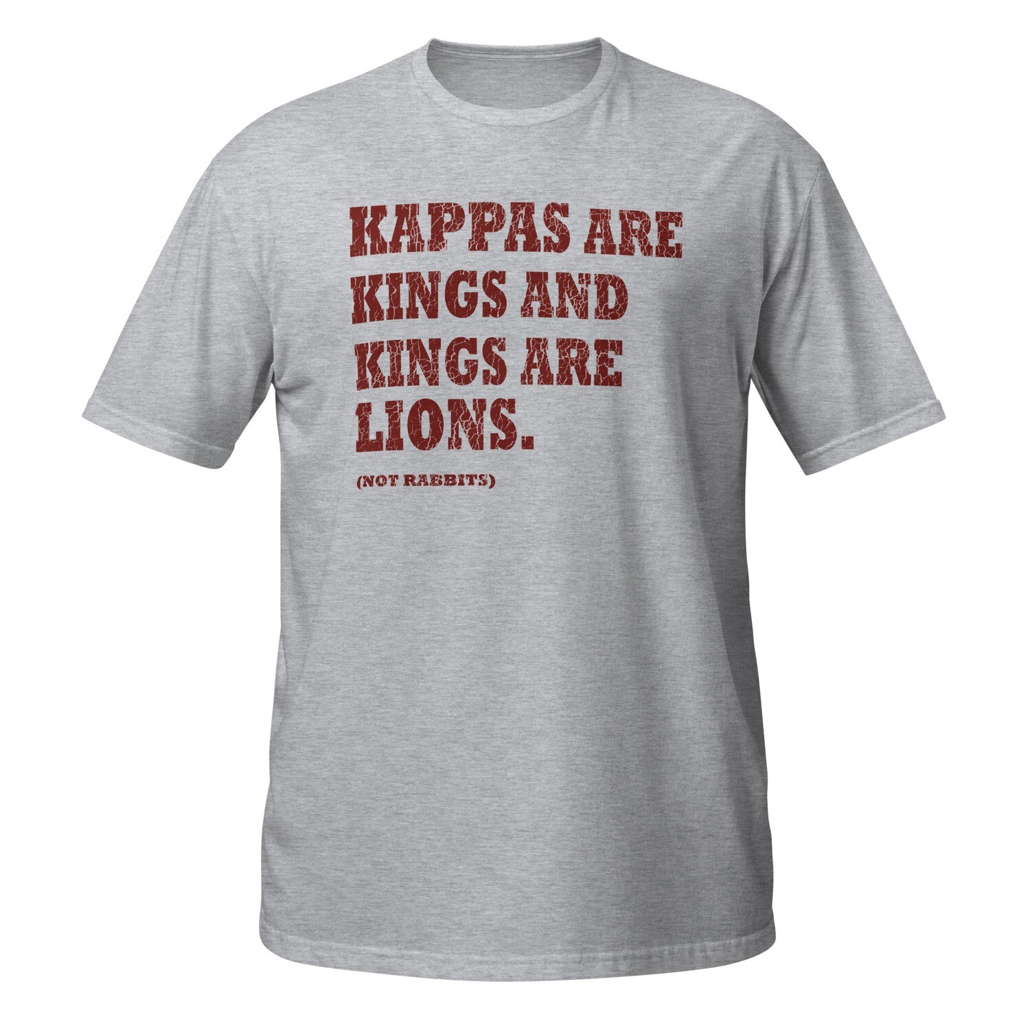 Kappas Are Kings...Not Rabbits T-Shirt