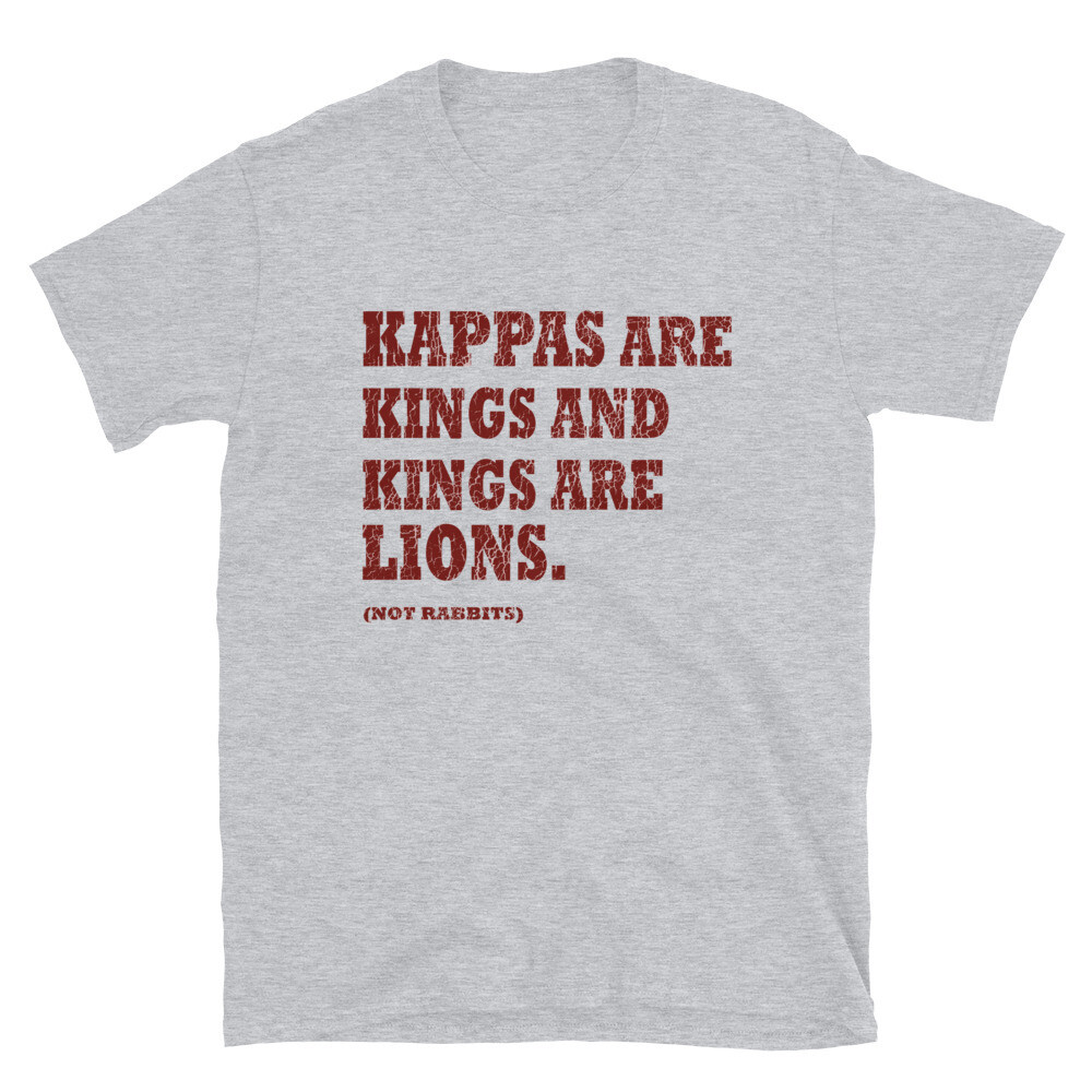 Kappas Are Kings...Not Rabbits T-Shirt
