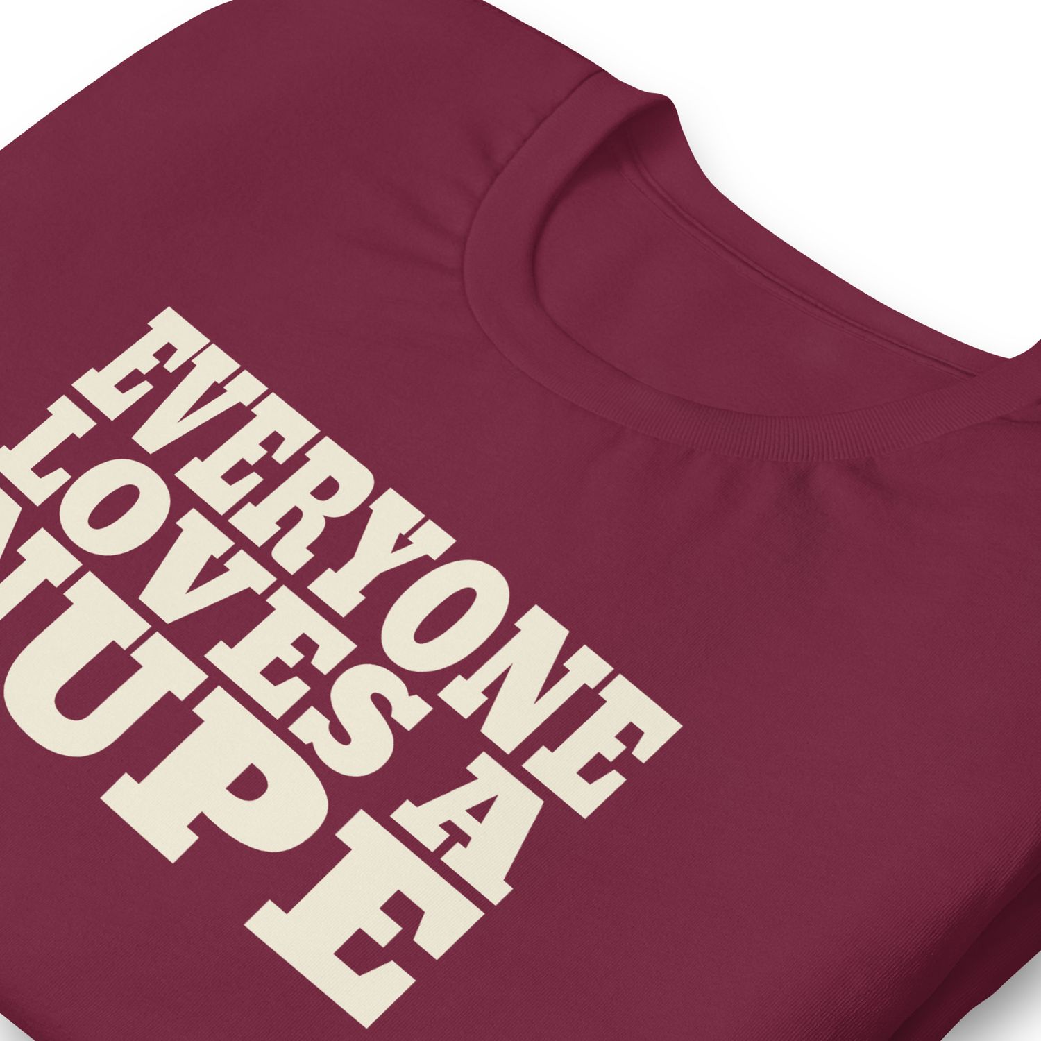 Everyone Loves A Nupe t-shirt