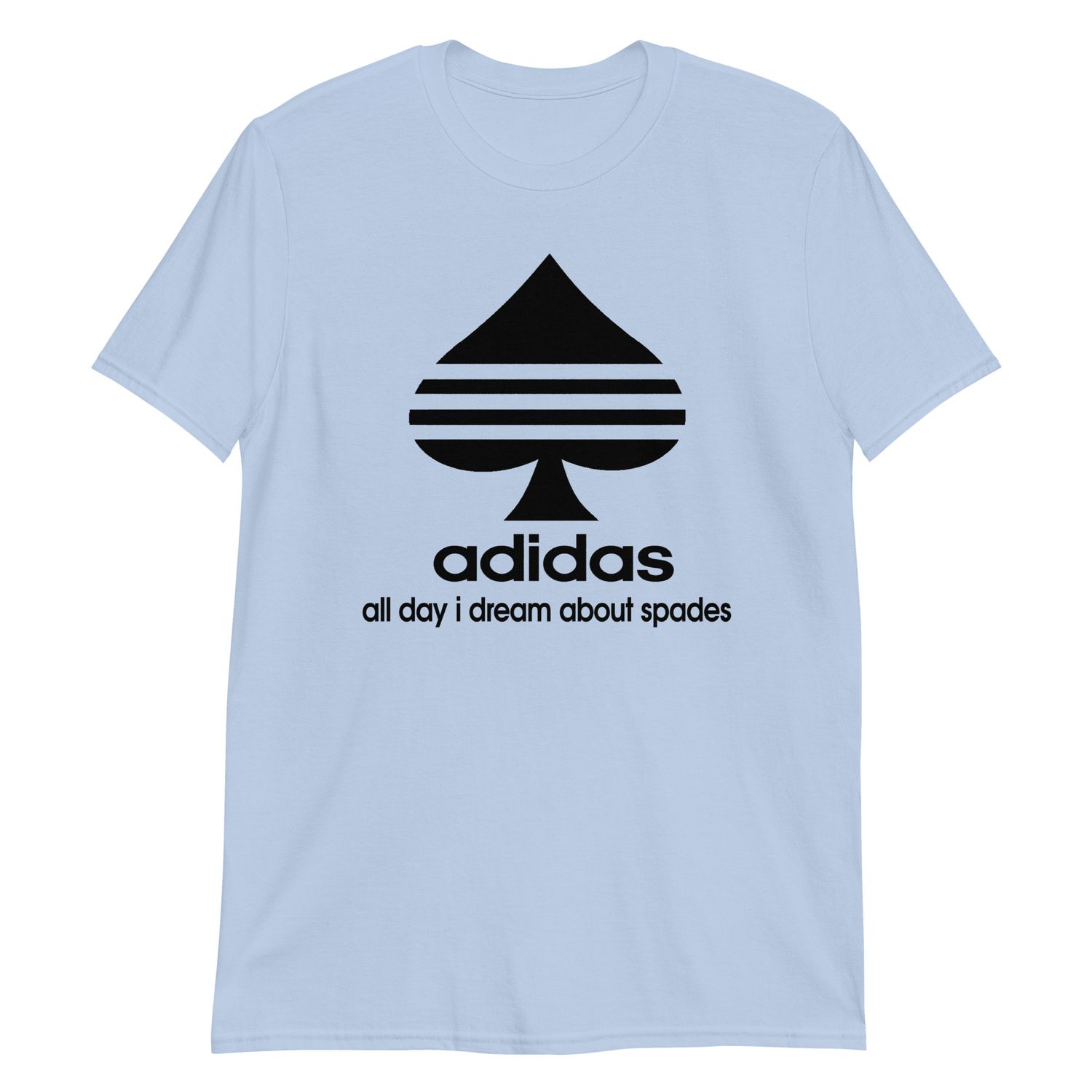 I Dream of Spades Unisex T-Shirt