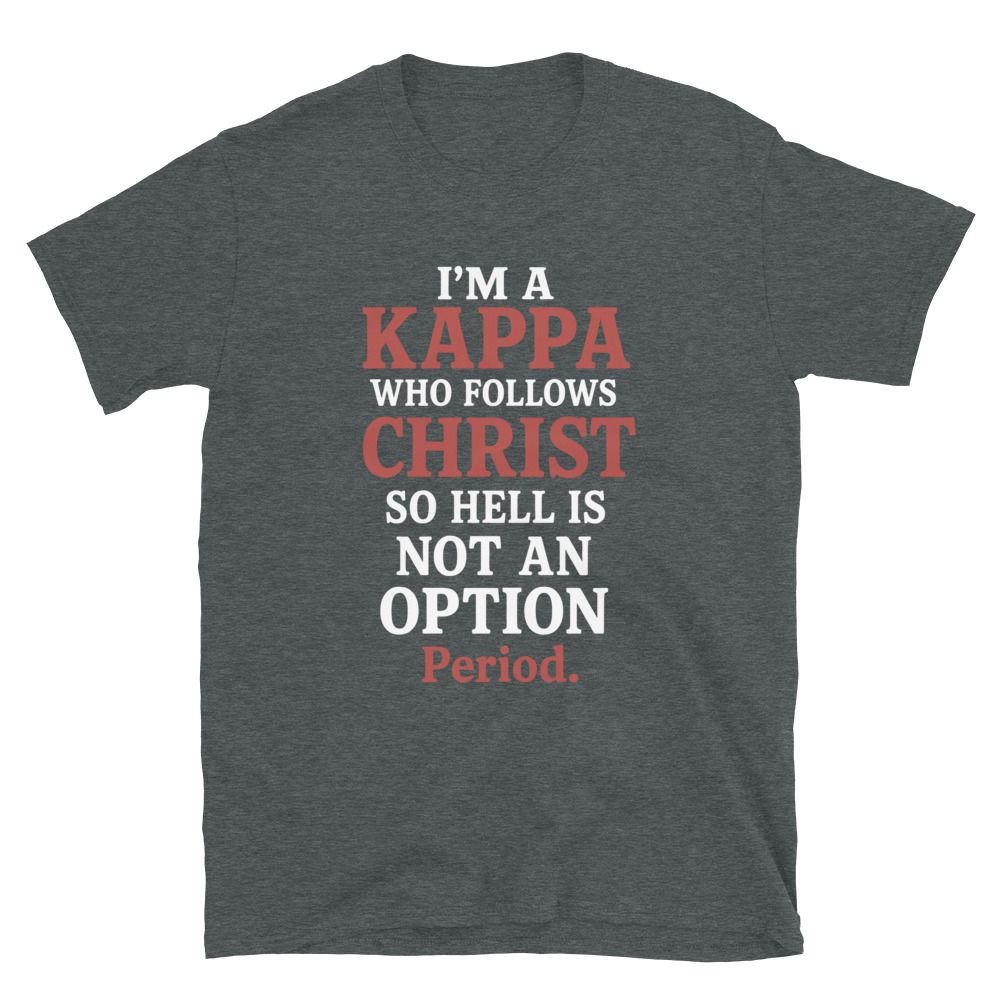 Kappa Who Follows Christ T-Shirt