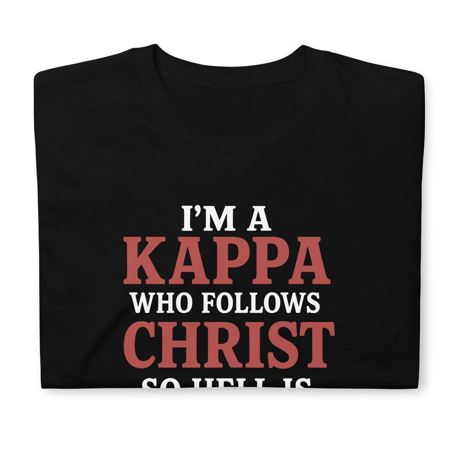 Kappa Who Follows Christ T-Shirt