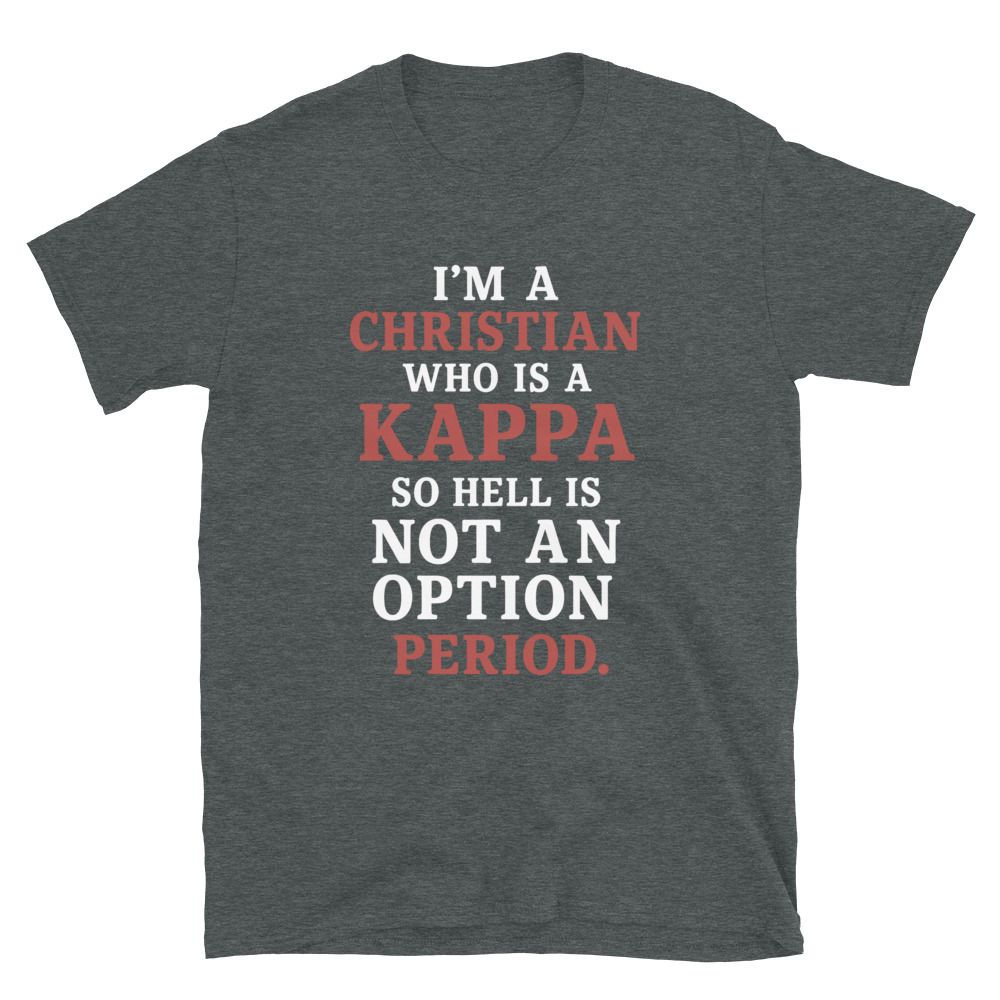 Christian Who Is A Kappa T-Shirt