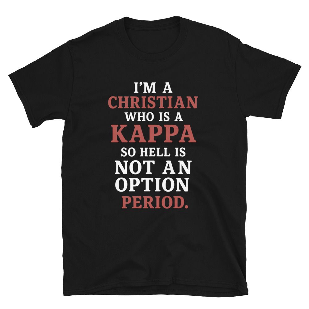Christian Who Is A Kappa T-Shirt