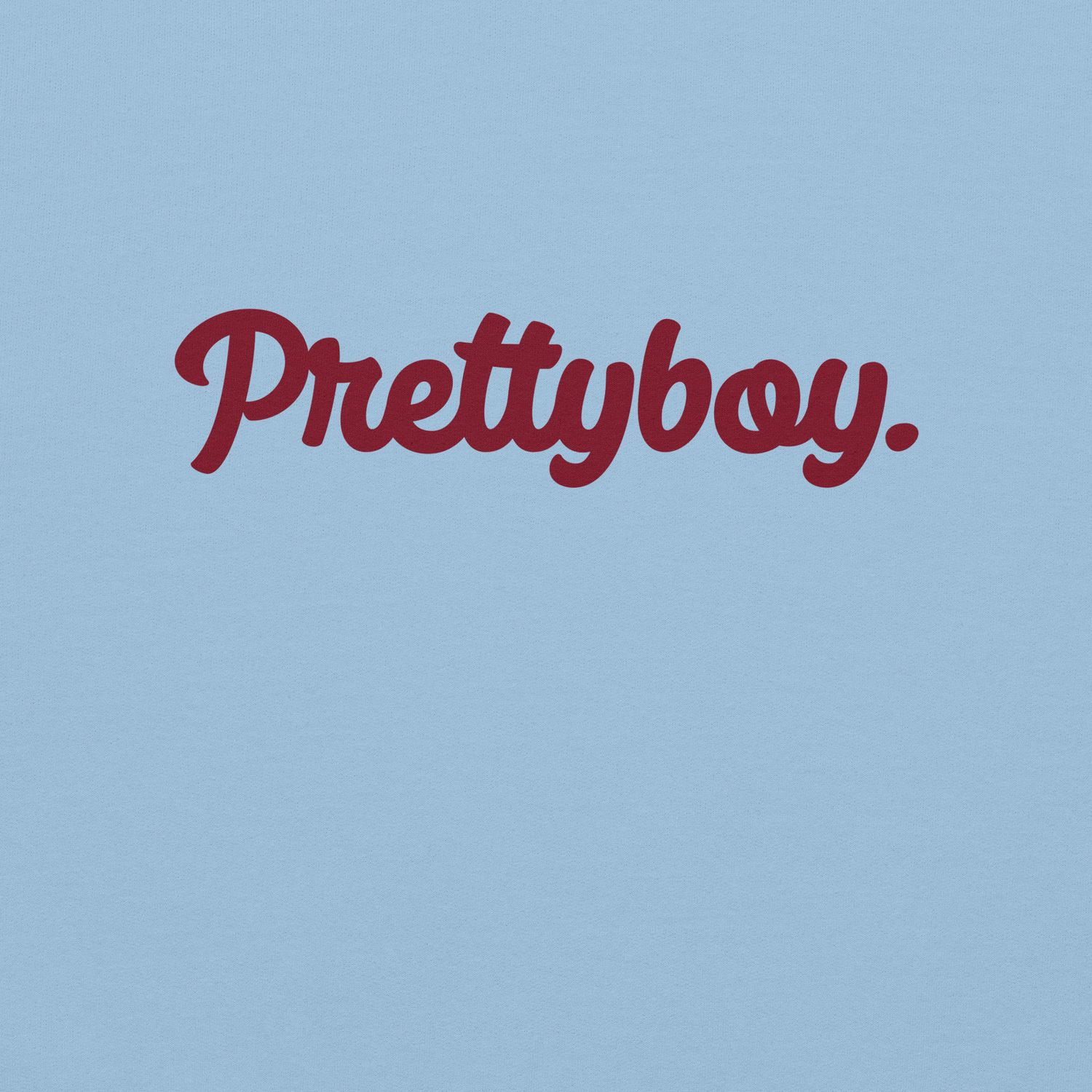 Prettyboy Sweatshirt
