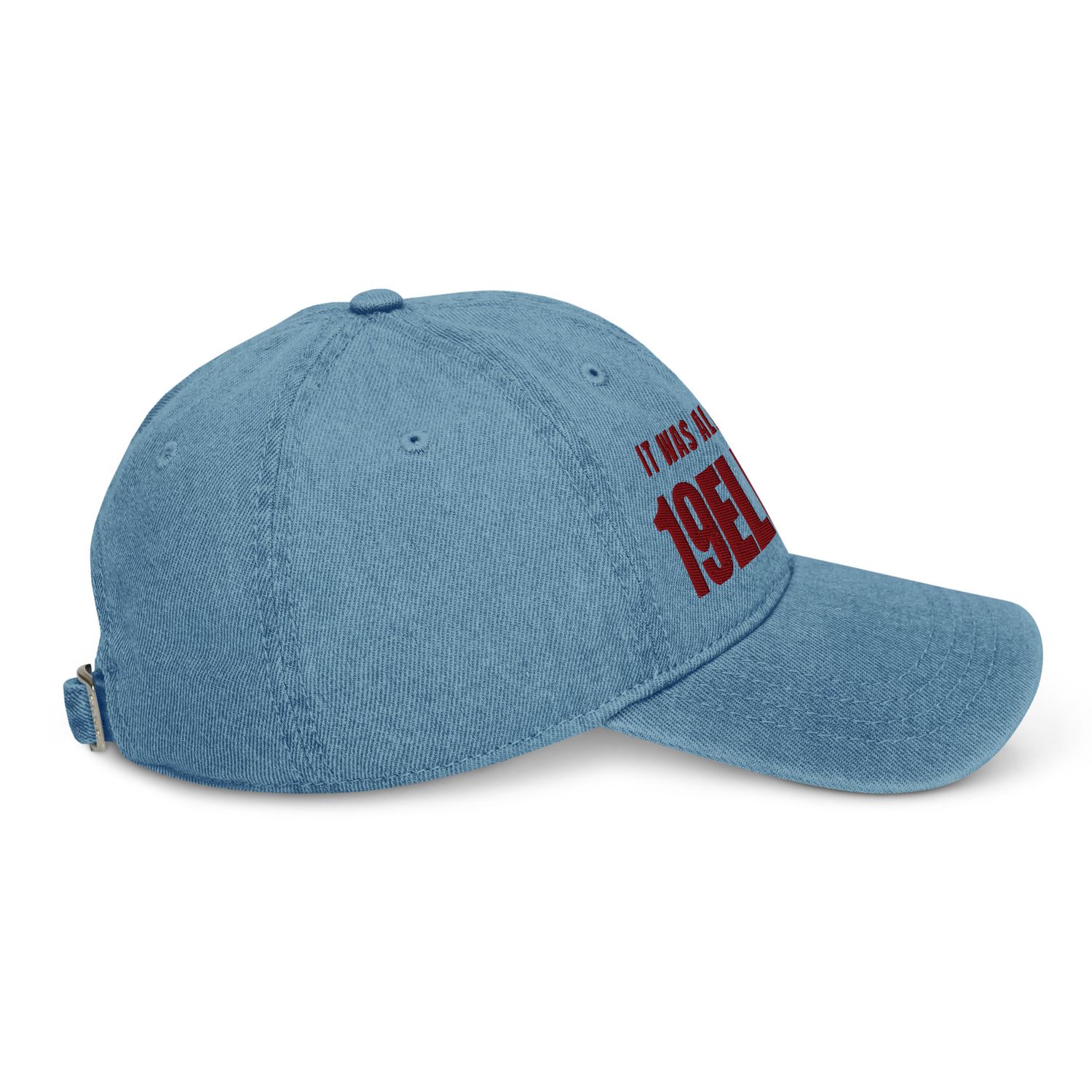IT WAS ALL A DREAM Denim Hat