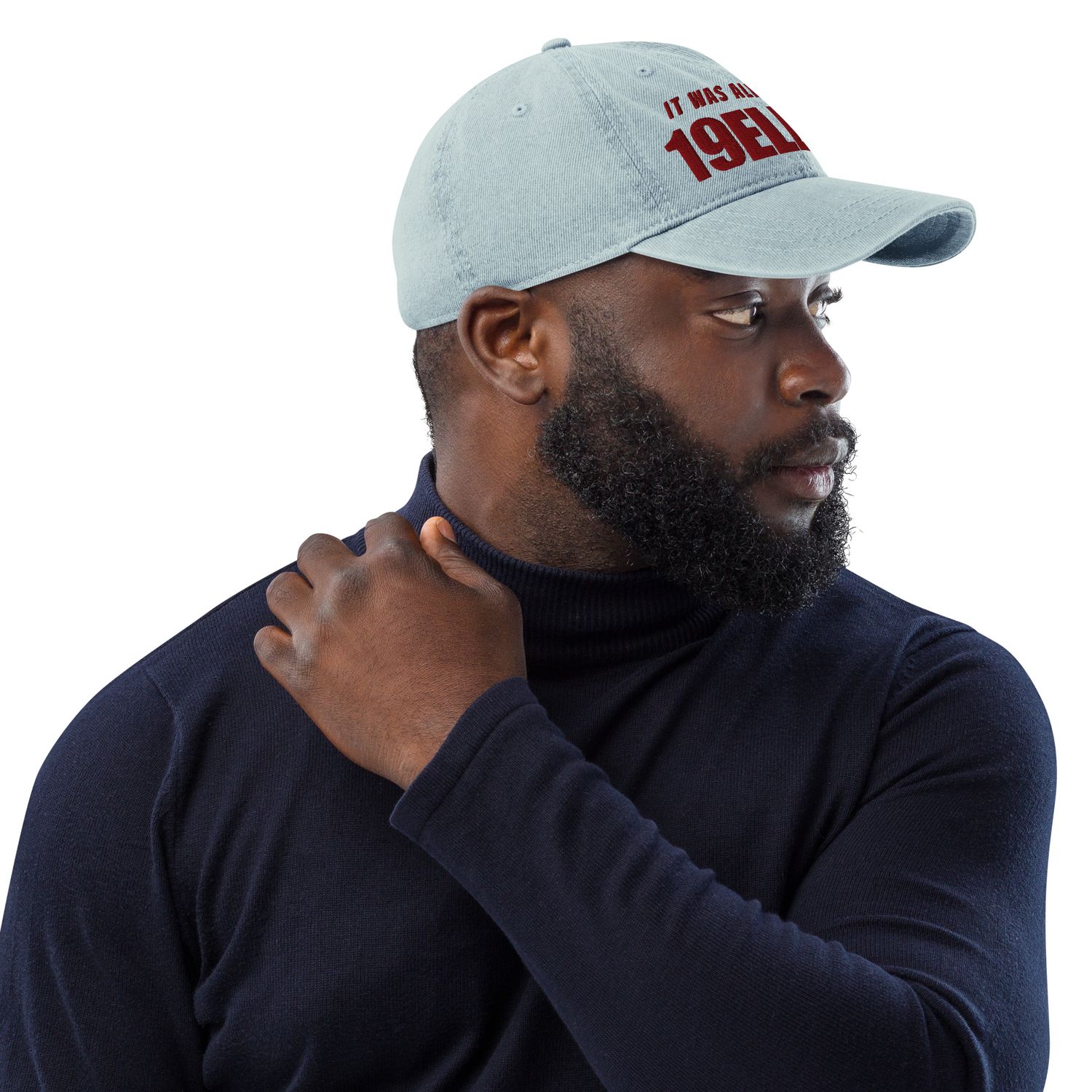 IT WAS ALL A DREAM Denim Hat