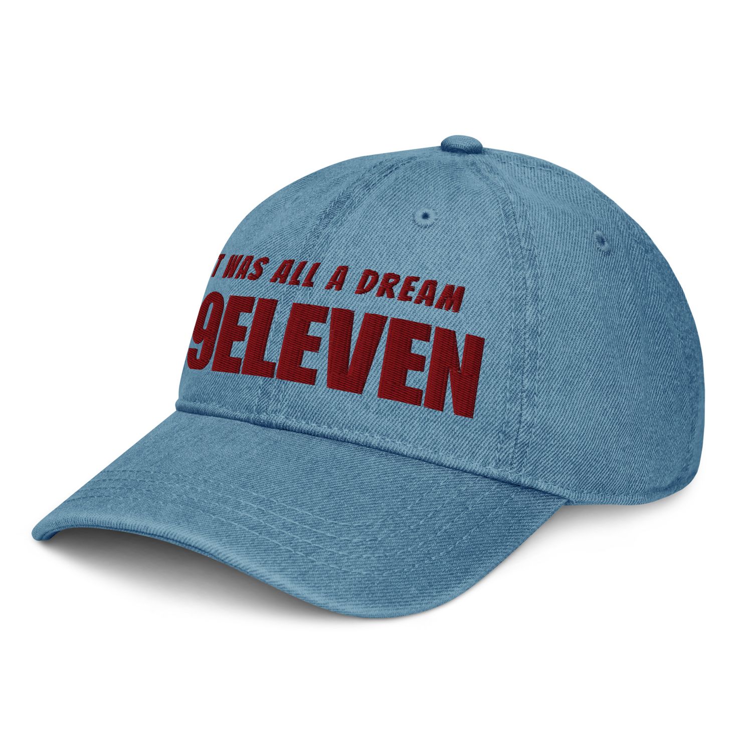 IT WAS ALL A DREAM Denim Hat