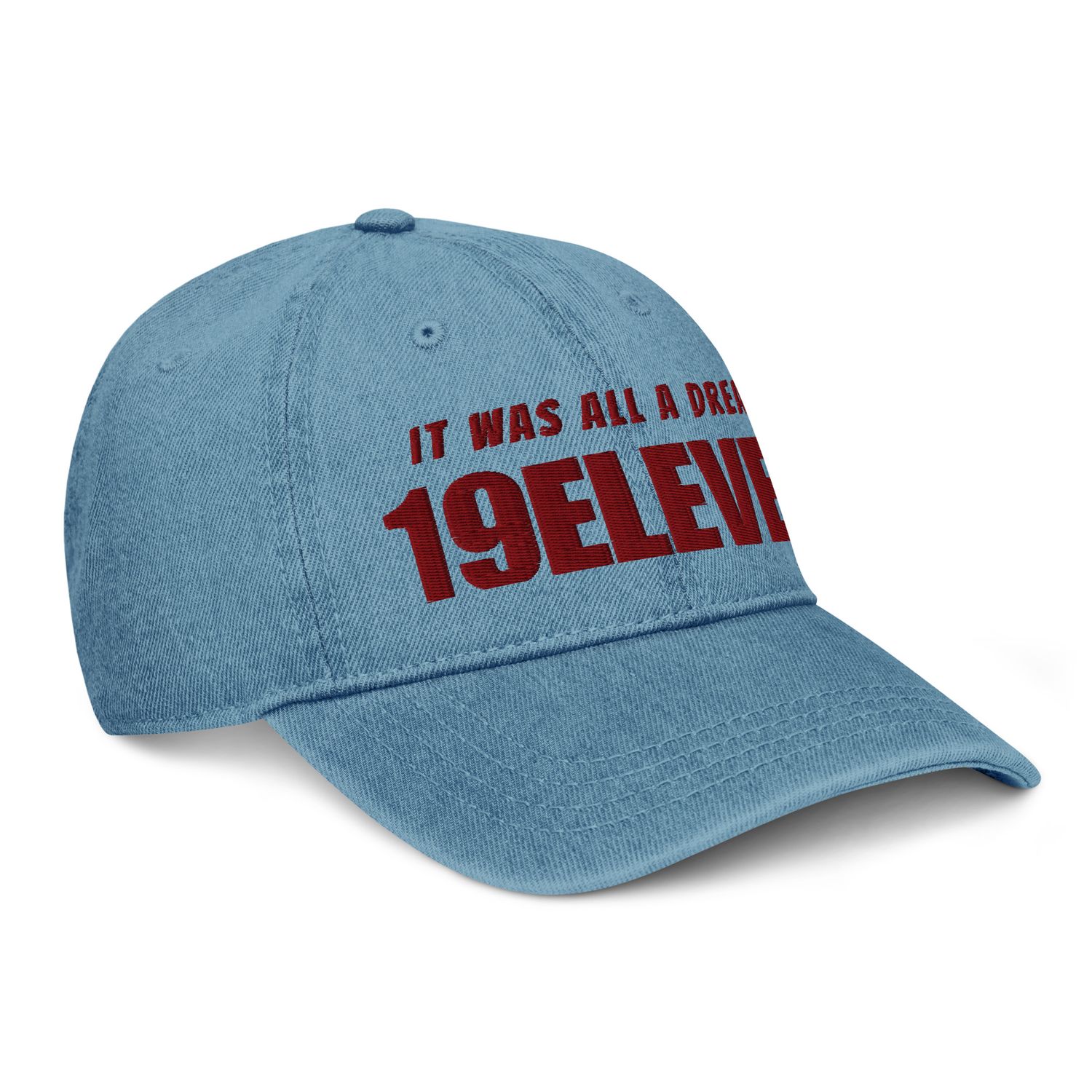IT WAS ALL A DREAM Denim Hat