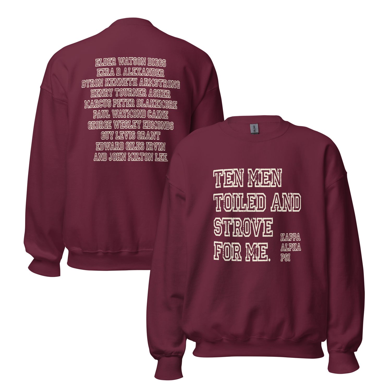 Ten Men Strove Sweatshirt