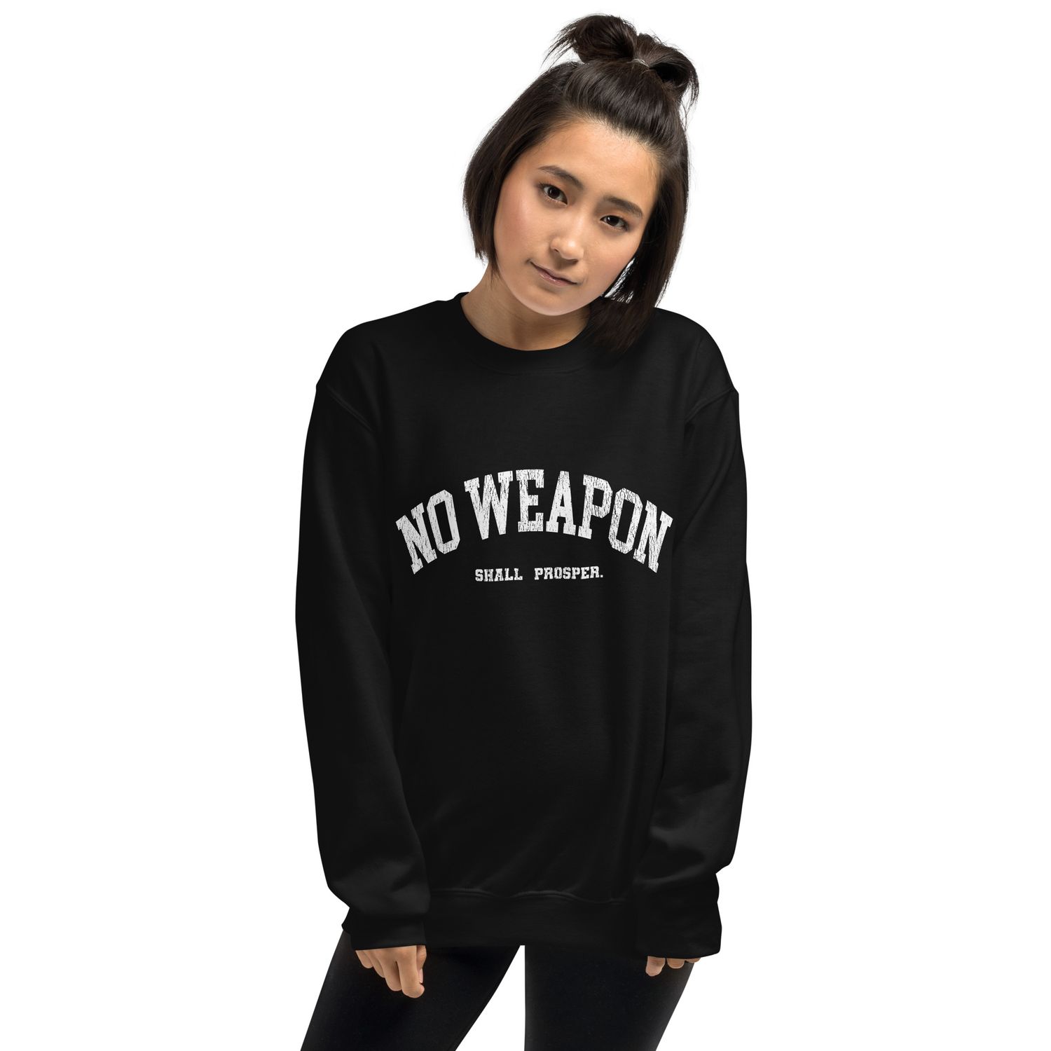 No Weapon Shall Prosper Unisex Sweatshirt (7 Colors)