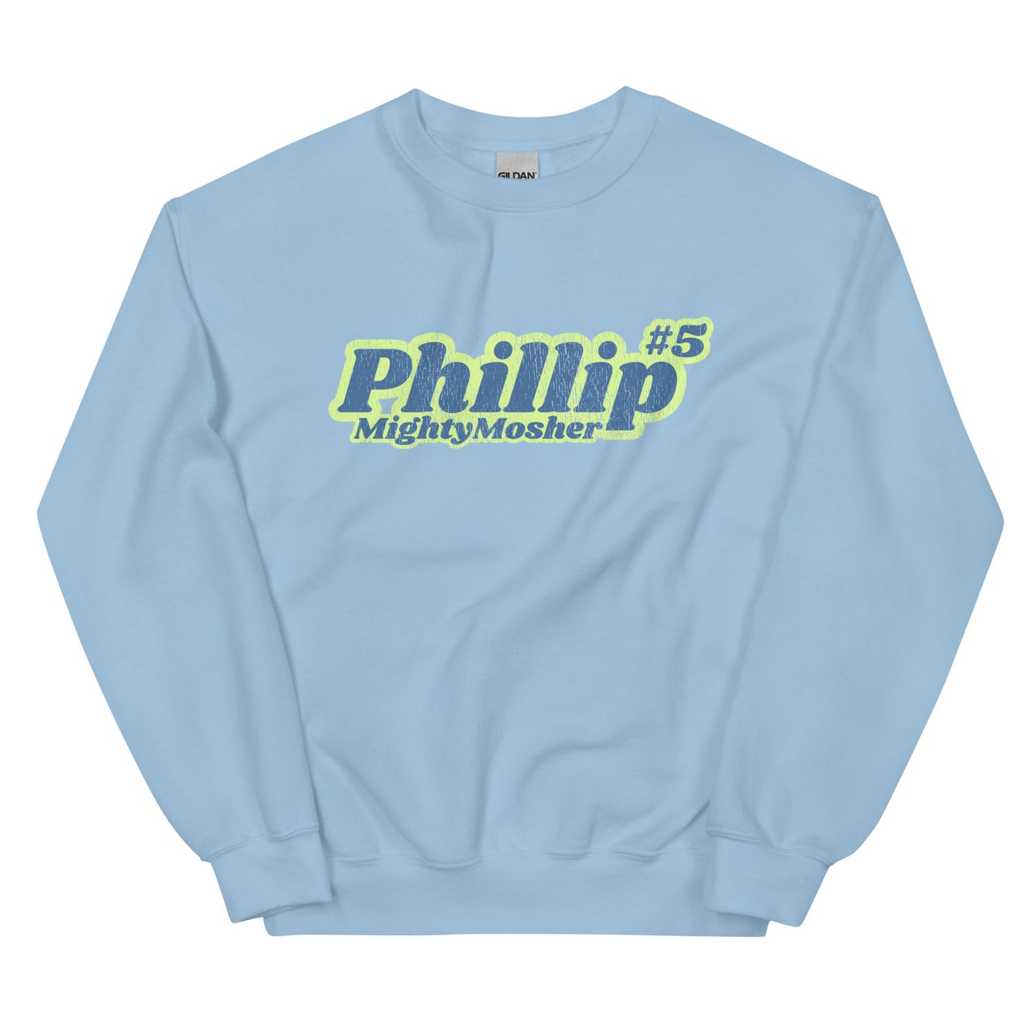 Phillip Mighty Mosher Unisex Sweatshirt
