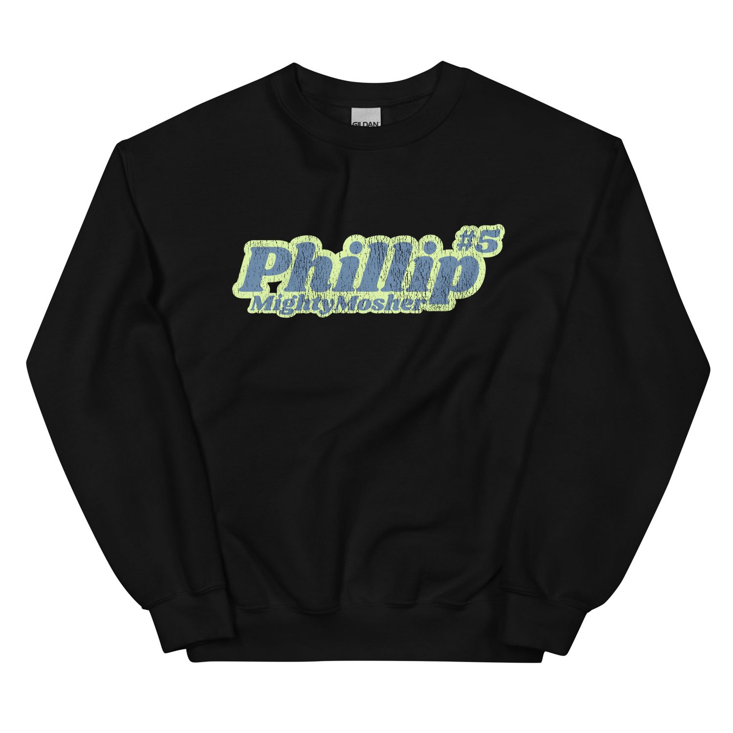 Phillip Mighty Mosher Unisex Sweatshirt