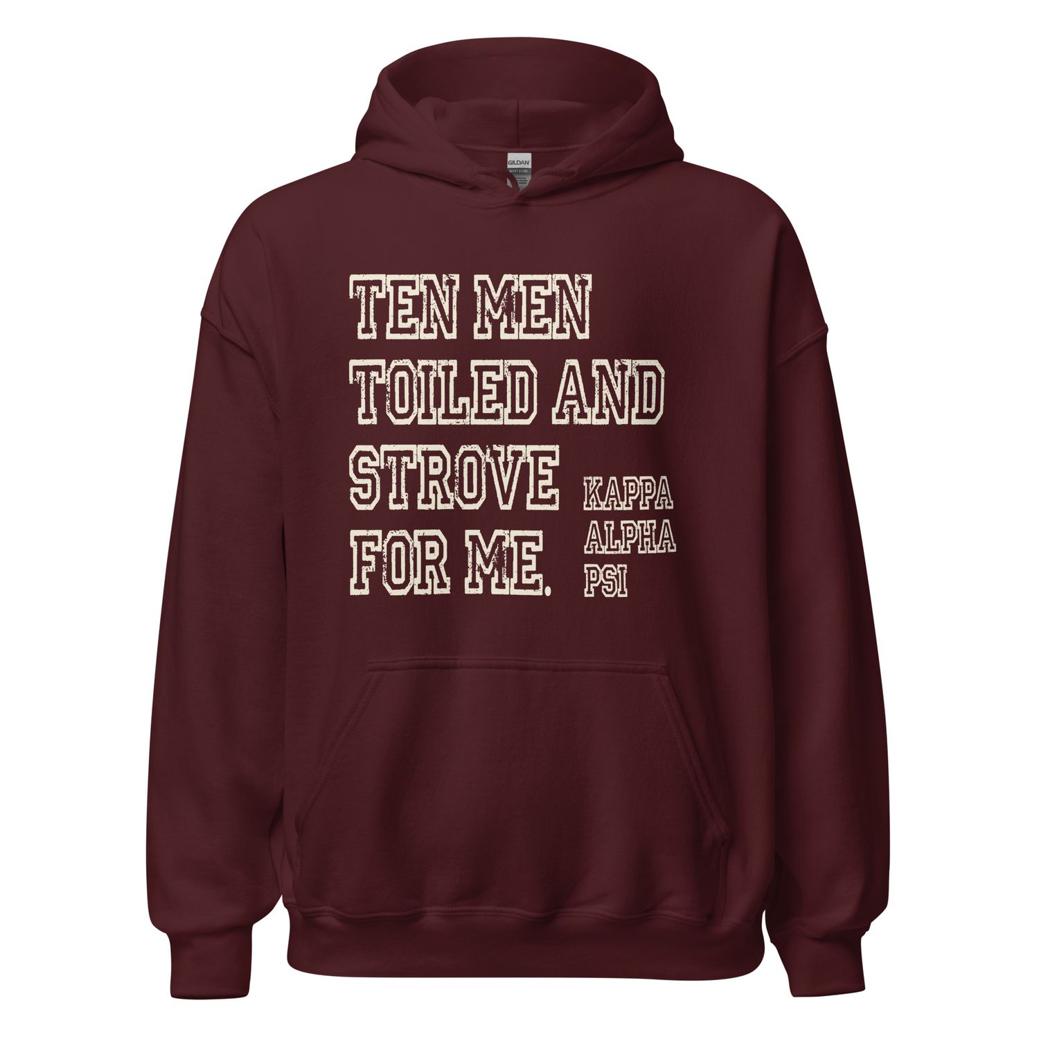 Ten Men Toiled and Strove Burgandy Hoodie