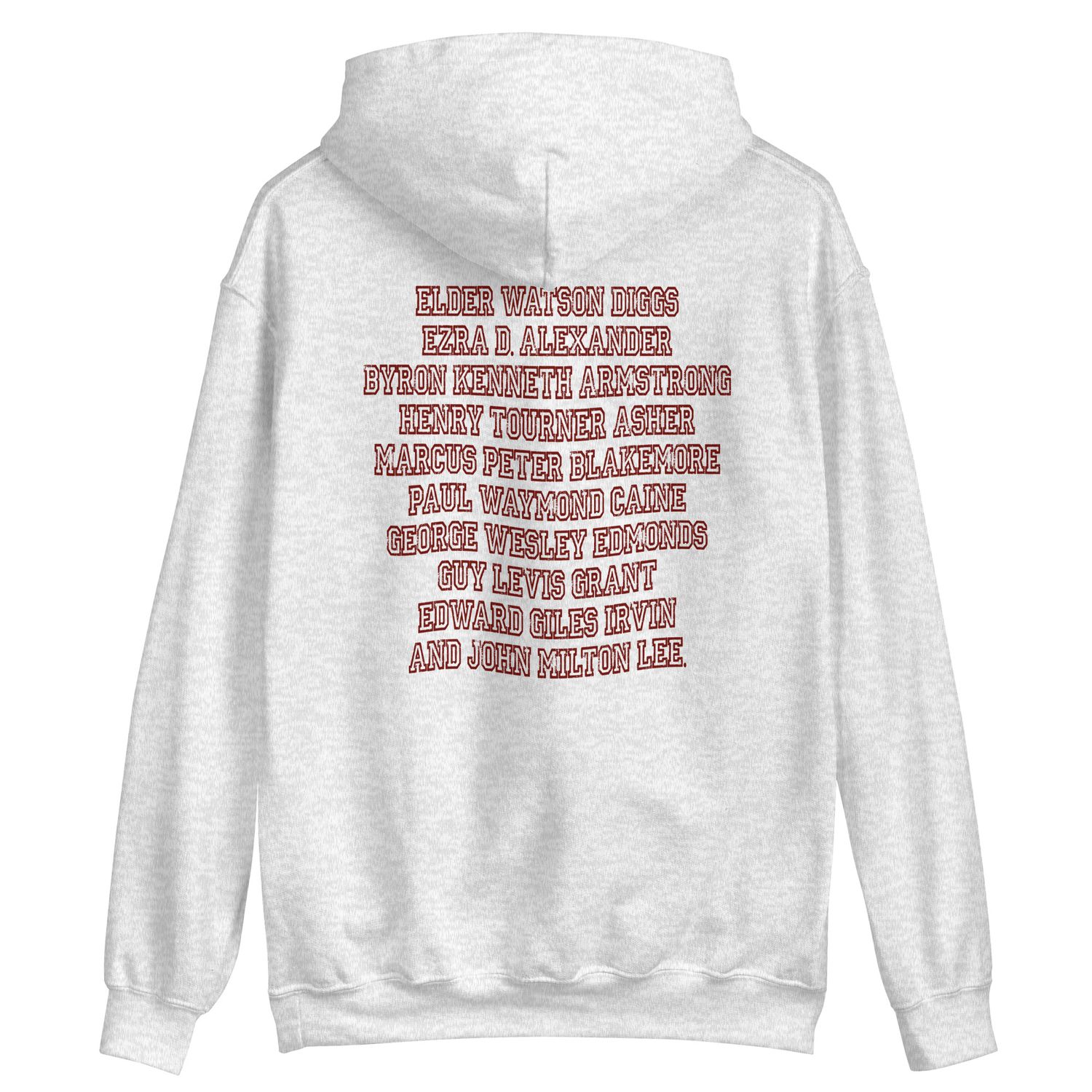 Ten Men Toiled and Strove Hoodie (Red Font)