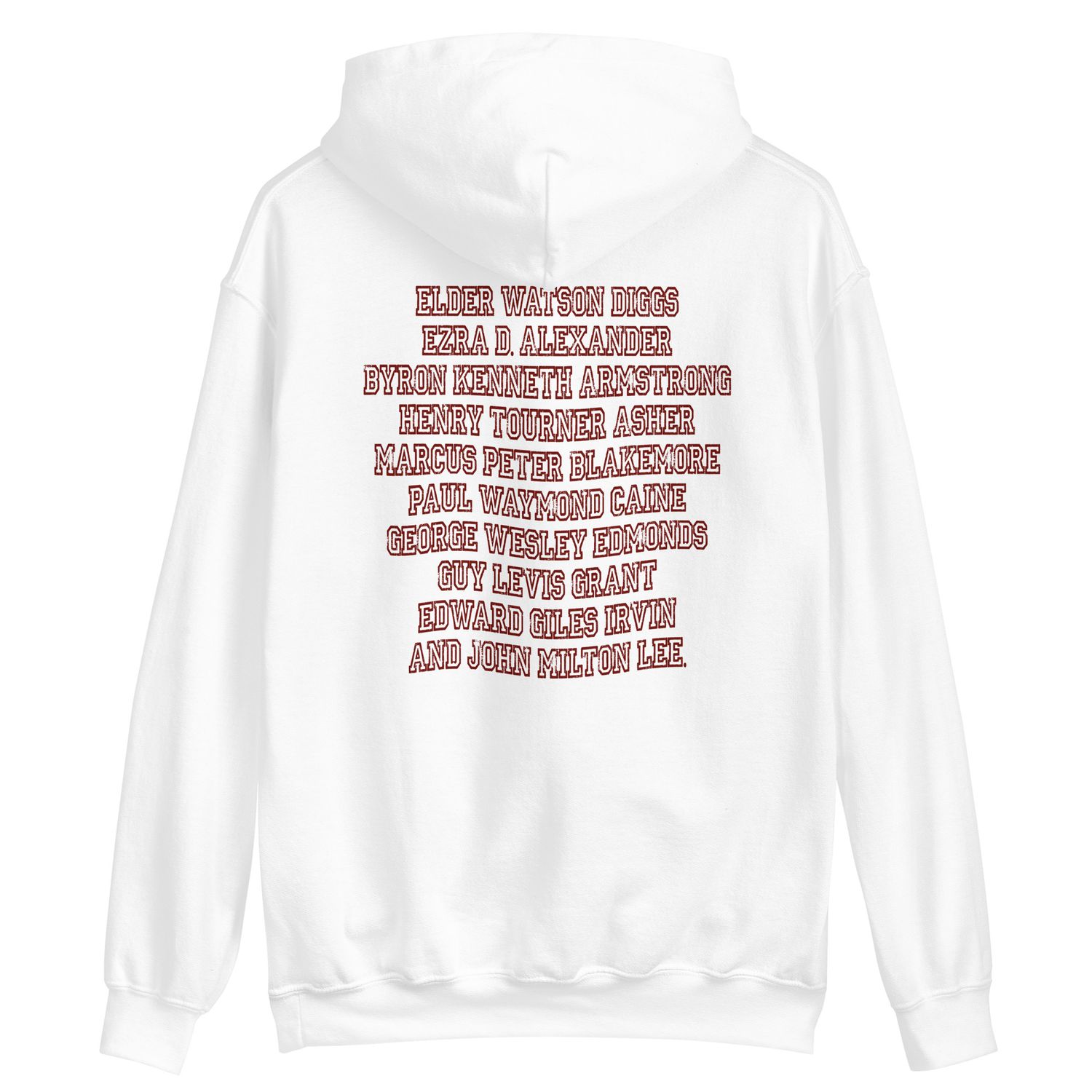 Ten Men Toiled and Strove Hoodie (Red Font)