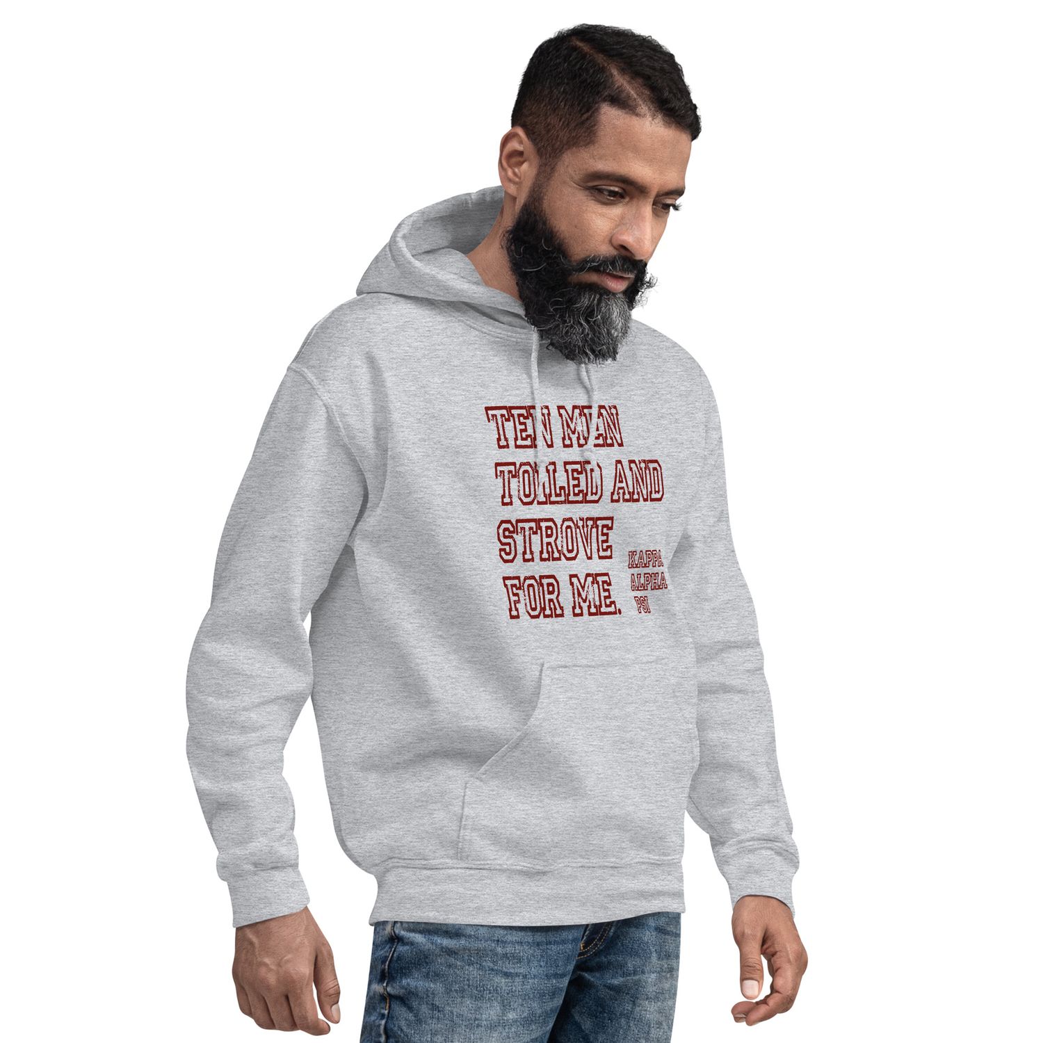 Ten Men Toiled and Strove Hoodie (Red Font)