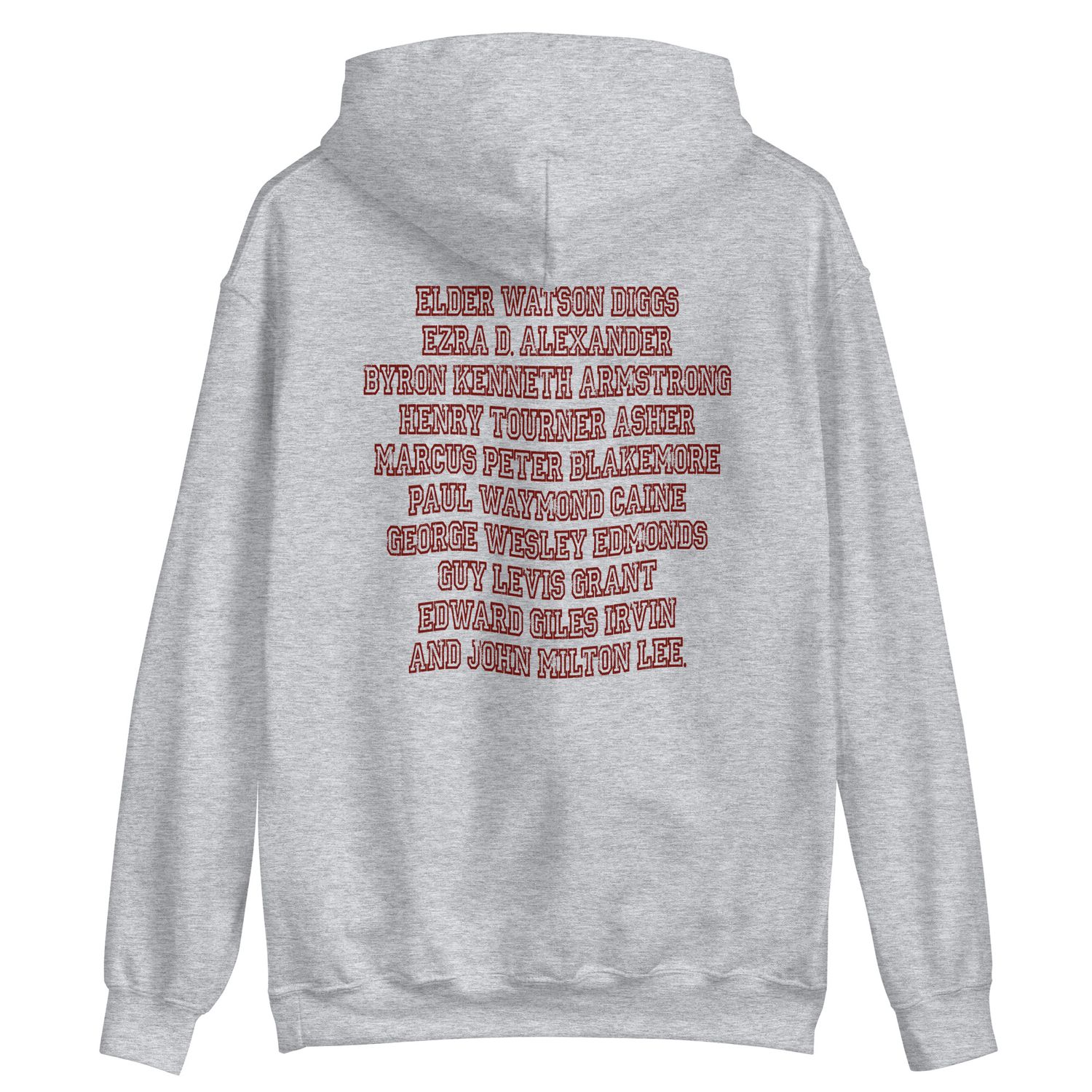 Ten Men Toiled and Strove Hoodie (Red Font)