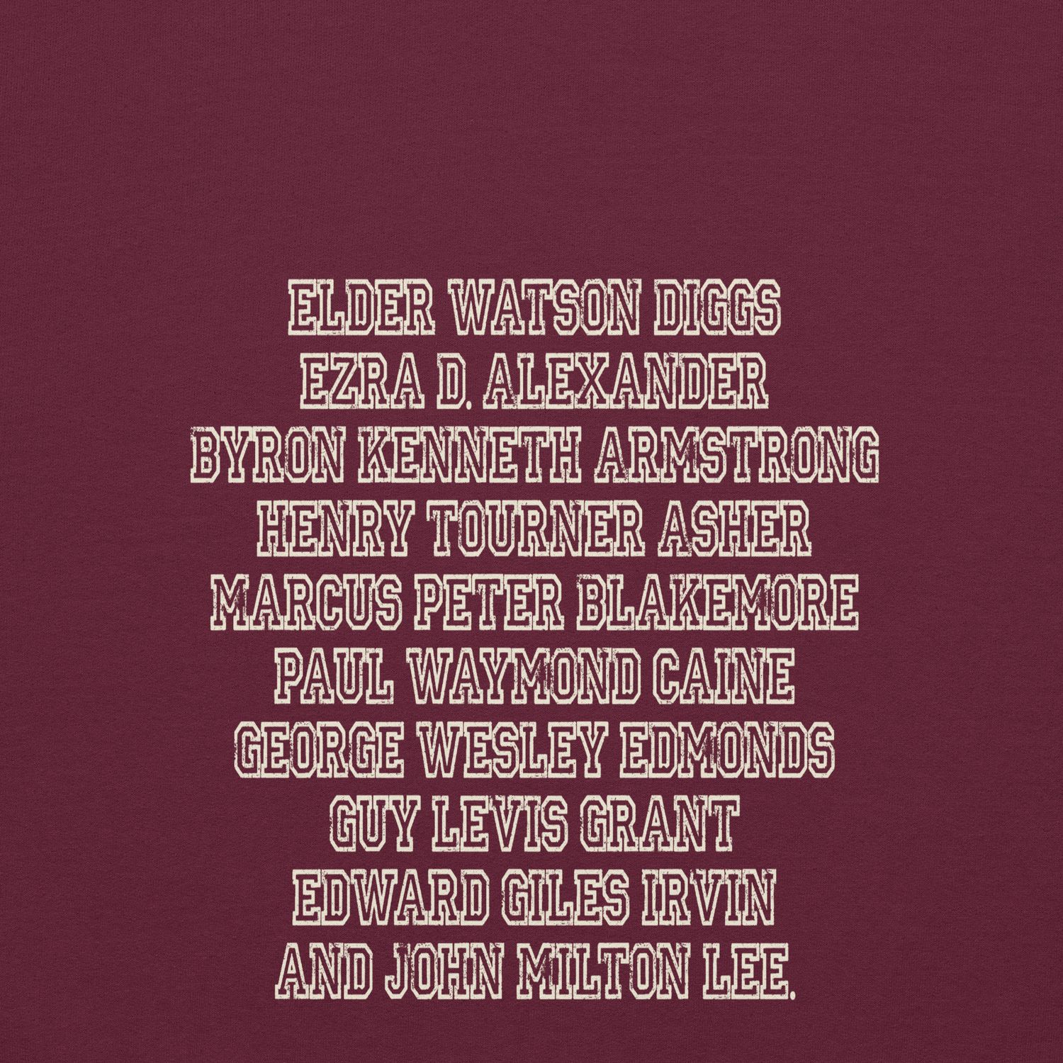 Ten Men Toiled and Strove Sweatshirt (Cream Font)
