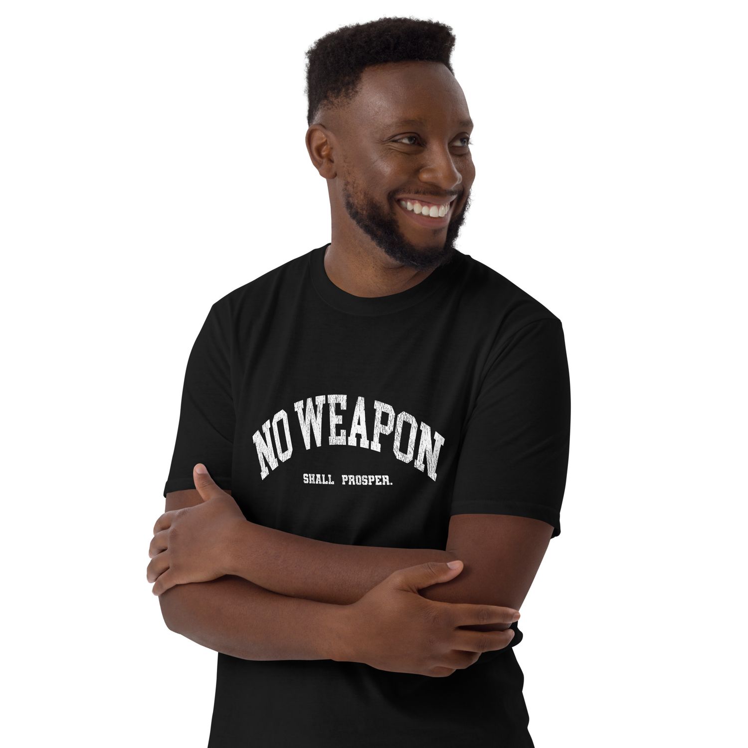 No Weapon Shall Prosper Unisex T-Shirt (11 Colors)