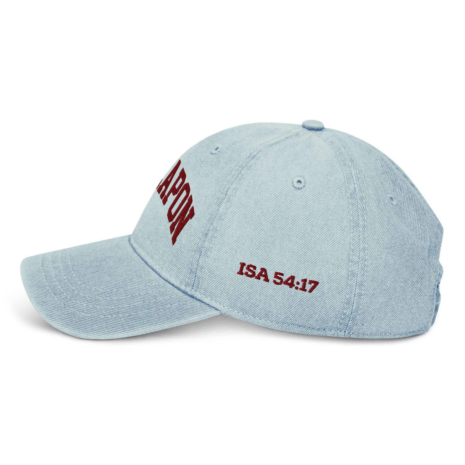 No Weapon Shall Prosper Denim Hat