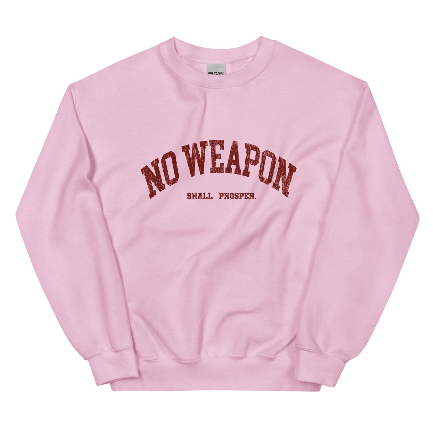 No Weapon Shall Prosper Unisex Sweatshirt (Red Font)