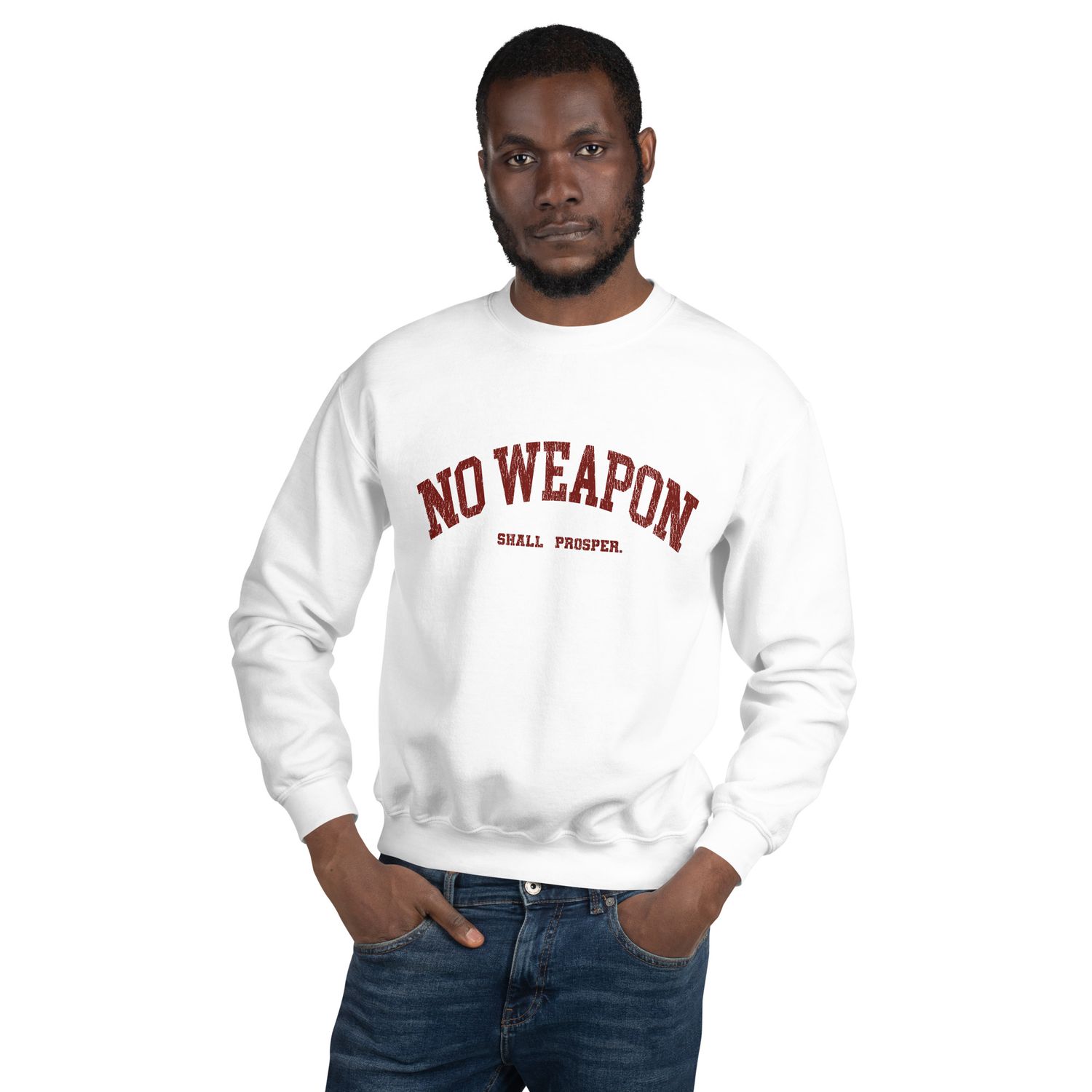 No Weapon Shall Prosper Unisex Sweatshirt (Red Font)