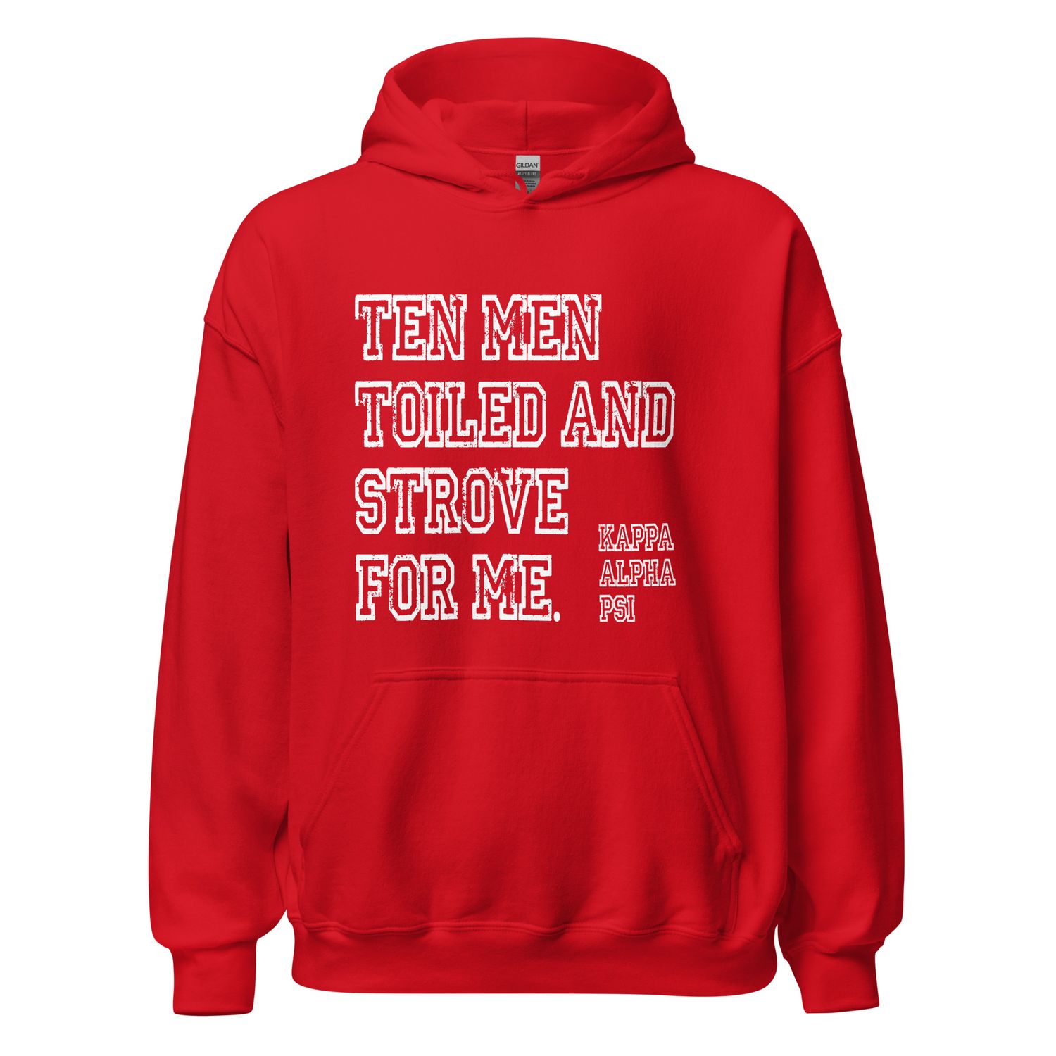 Ten Men Toiled and Strove Red Hoodie