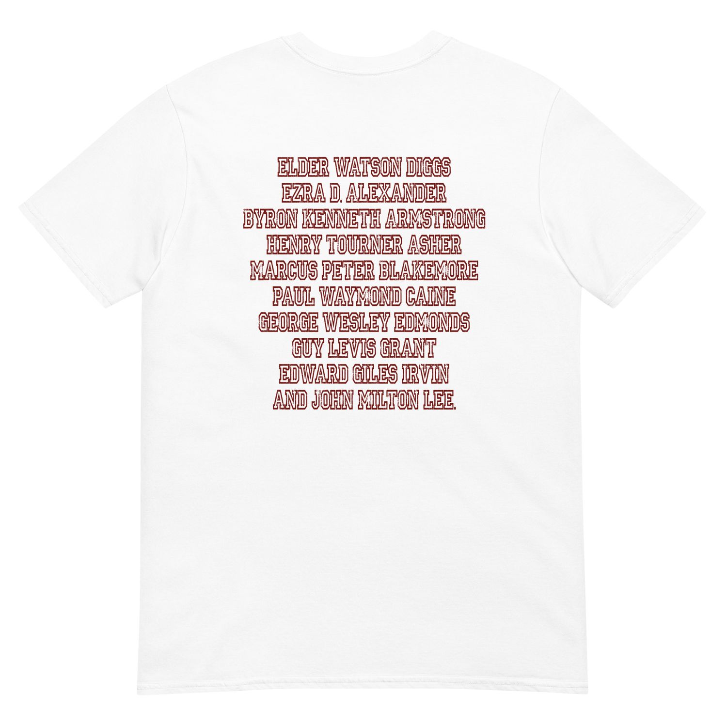Ten Men Toiled And Strove Soft-Tee (Red Font)