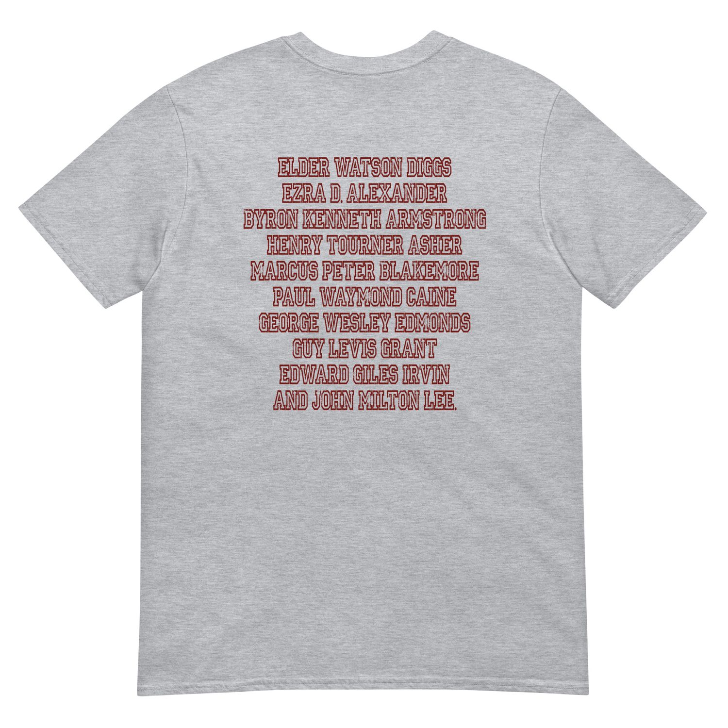Ten Men Toiled And Strove Soft-Tee (Red Font)