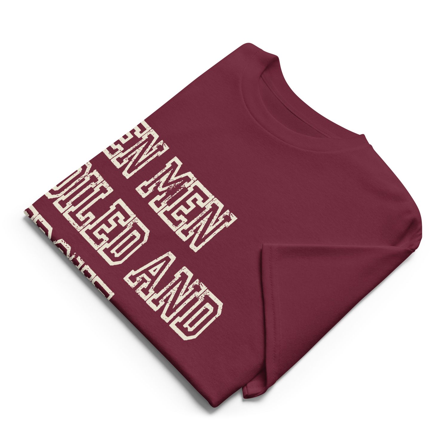 Ten Men Toiled And Strove Krimson DryBlend® T-Shirt