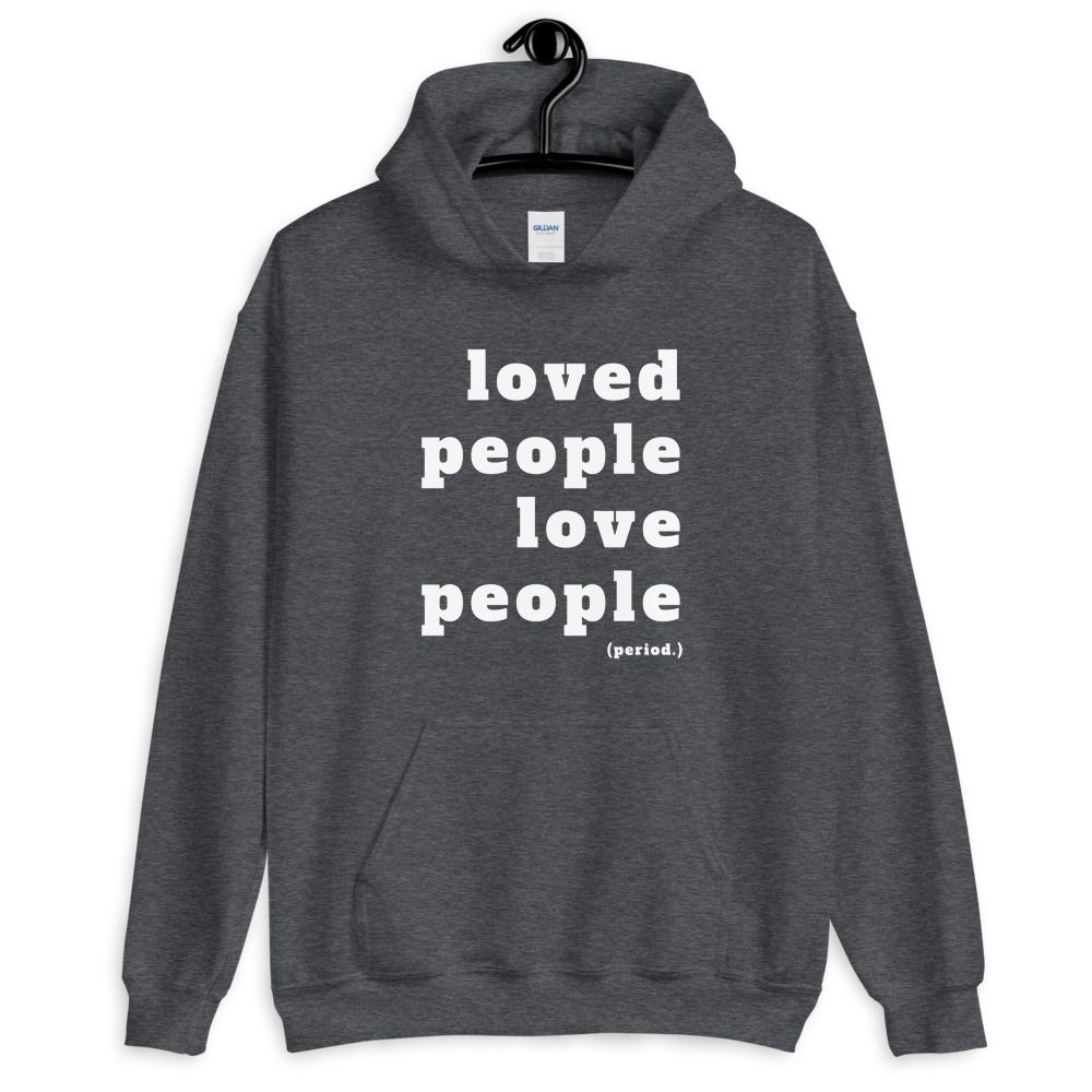 Loved People Unisex Hoodie