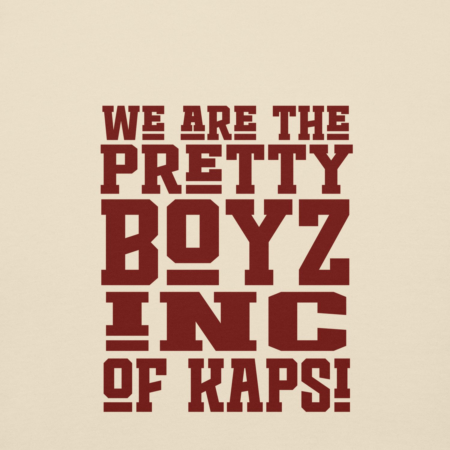 Pretty Boyz Inc. Premium Sweatshirt