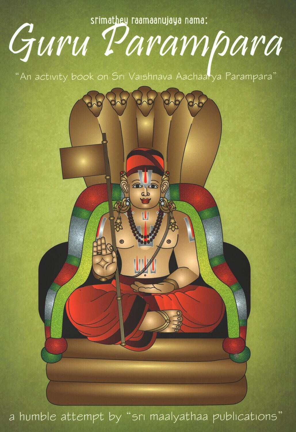 Guruparampara - Guru Parampara - குரு பரம்பரை,An activity Book on Sri Vaishnava Acharya Parampara