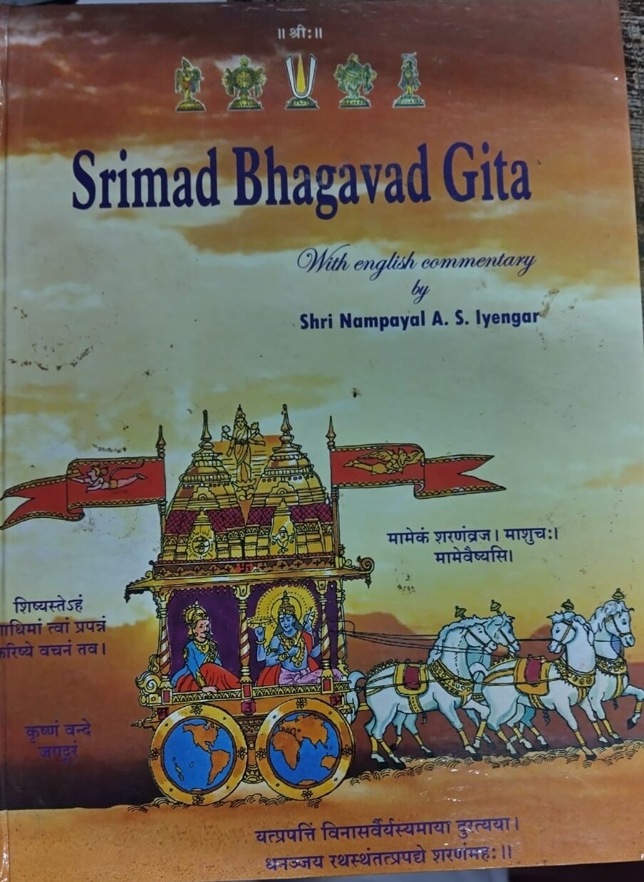 Bhagavad Gita - Commentary in English.By Nampayal AS Iyengar