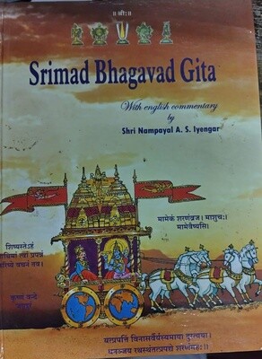 Bhagavad Gita - Commentary in English.By Nampayal AS Iyengar