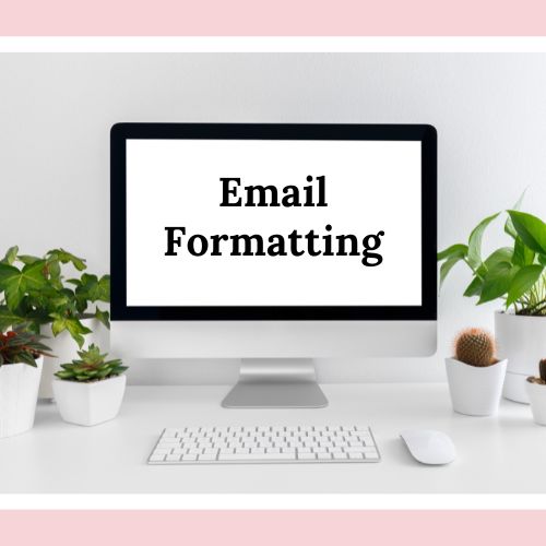 Email Formatting