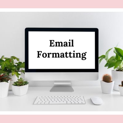 Email Formatting