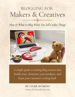 Blogging For Makers and Creatives - E-Book Guide in PDF format