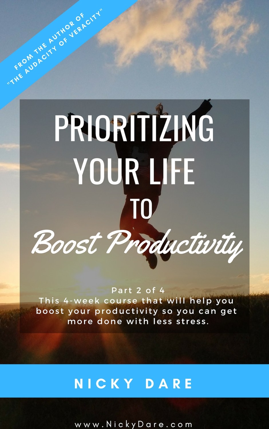 Part 2 of 4 | Prioritizing Your Life