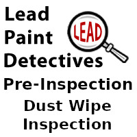 Lead-Safe Pre-Inspection - Dust Wipe Inspection